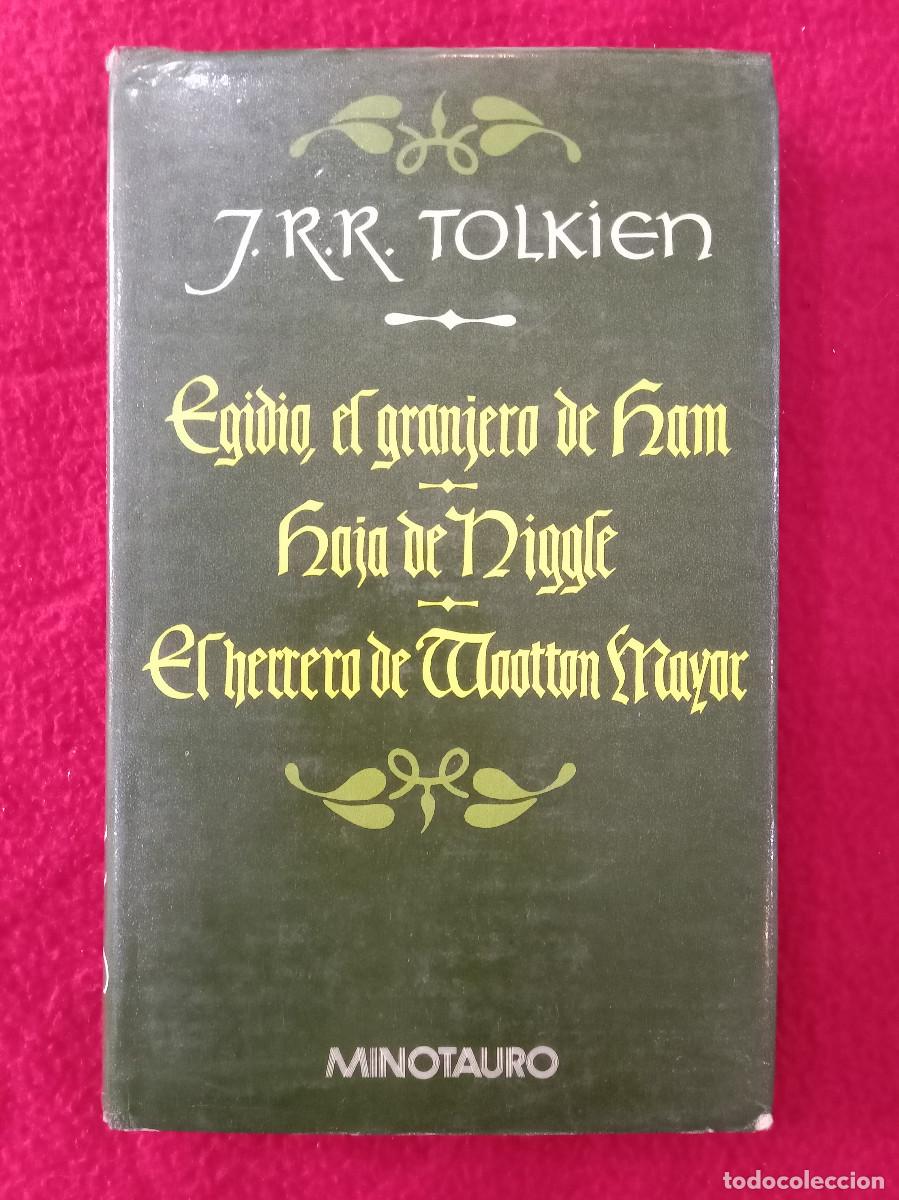 Libros de segunda mano: Egidio, el Granjero de Ham/Hoja de Niggle/El Herrero de Wootton Mayor-J.R.R. Tolkien-Edit. Minotauro