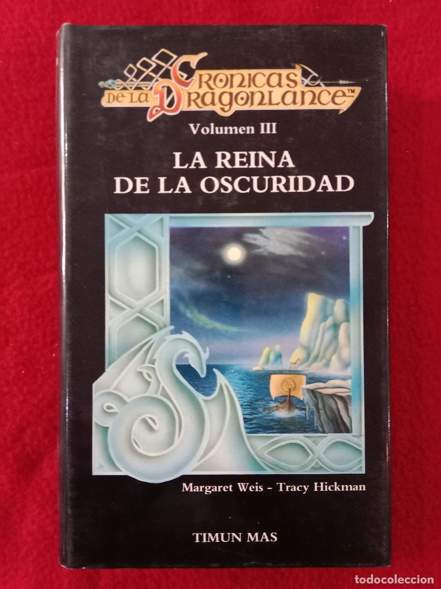 Libros de segunda mano: Cr&oacute;nicas de la Dragonlance-Volumen III-La Reina de la Oscuridad-Margaret Weis-Edit. Timun Mas. 1989