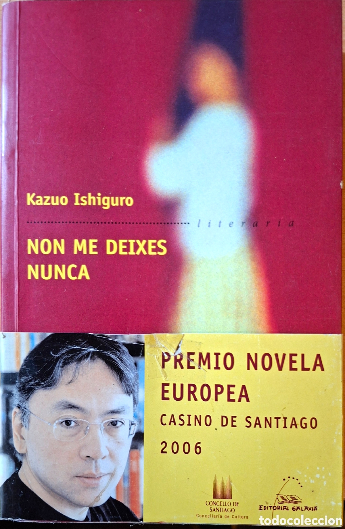Libros de segunda mano: Ishiguro, Kazuo, NON ME DEIXES NUNCA. Galaxia, 2007