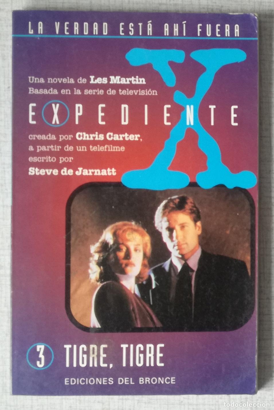 Libros de segunda mano: Novela Expediente X: Tigre, tigre - Chris Carter; Ediciones del Bronce