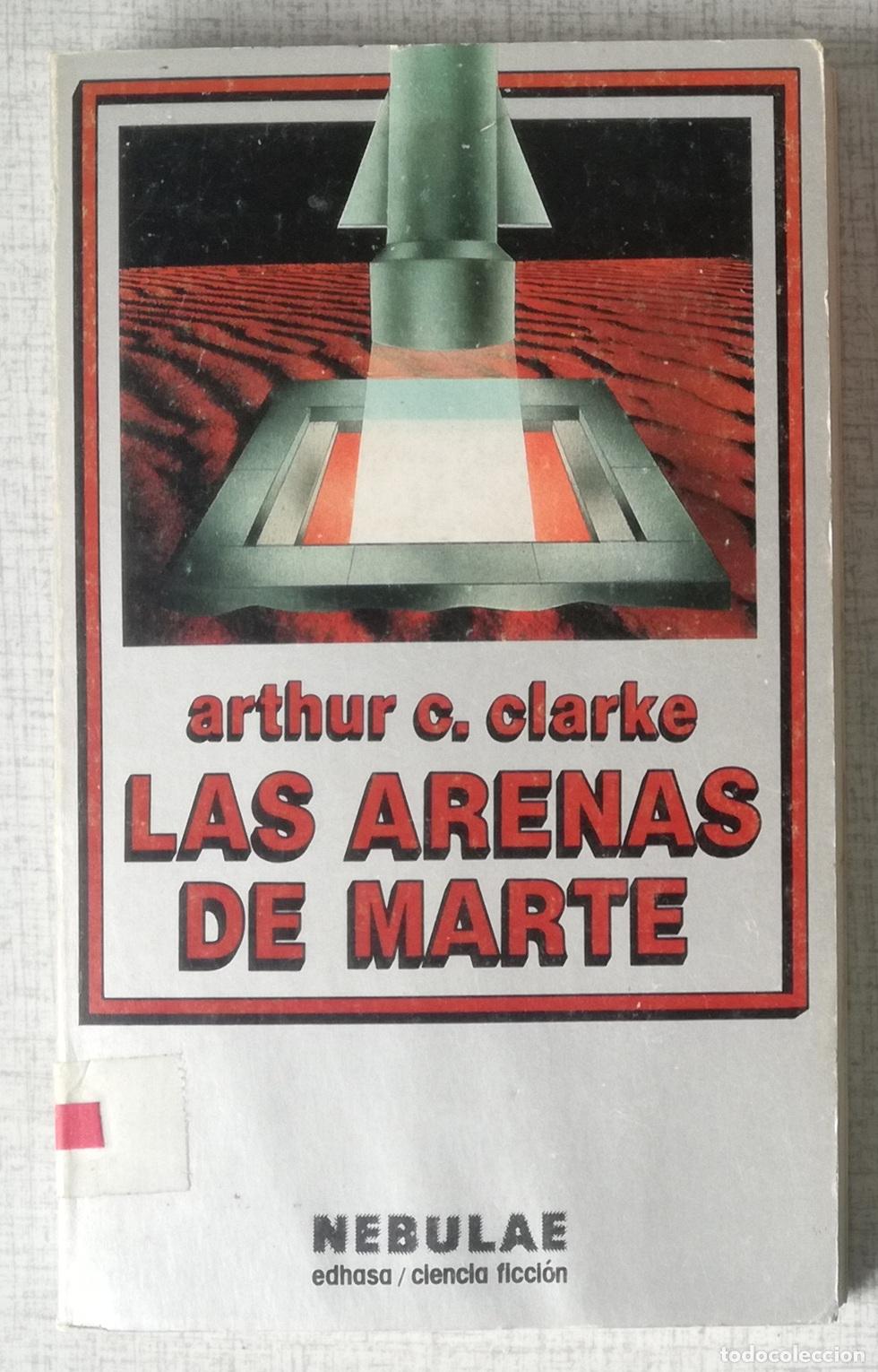 Libros de segunda mano: Las arenas de Marte - Arthur C. Clarke; Nebulae Ciencia Ficcion, Edhasa n&ordm; 9