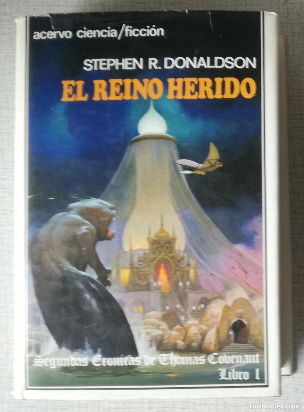 Libros de segunda mano: El reino herido (Segundas cronicas de Thomas Covenant I) - Stephen R. Donaldson; Acervo Ciencia Ficc