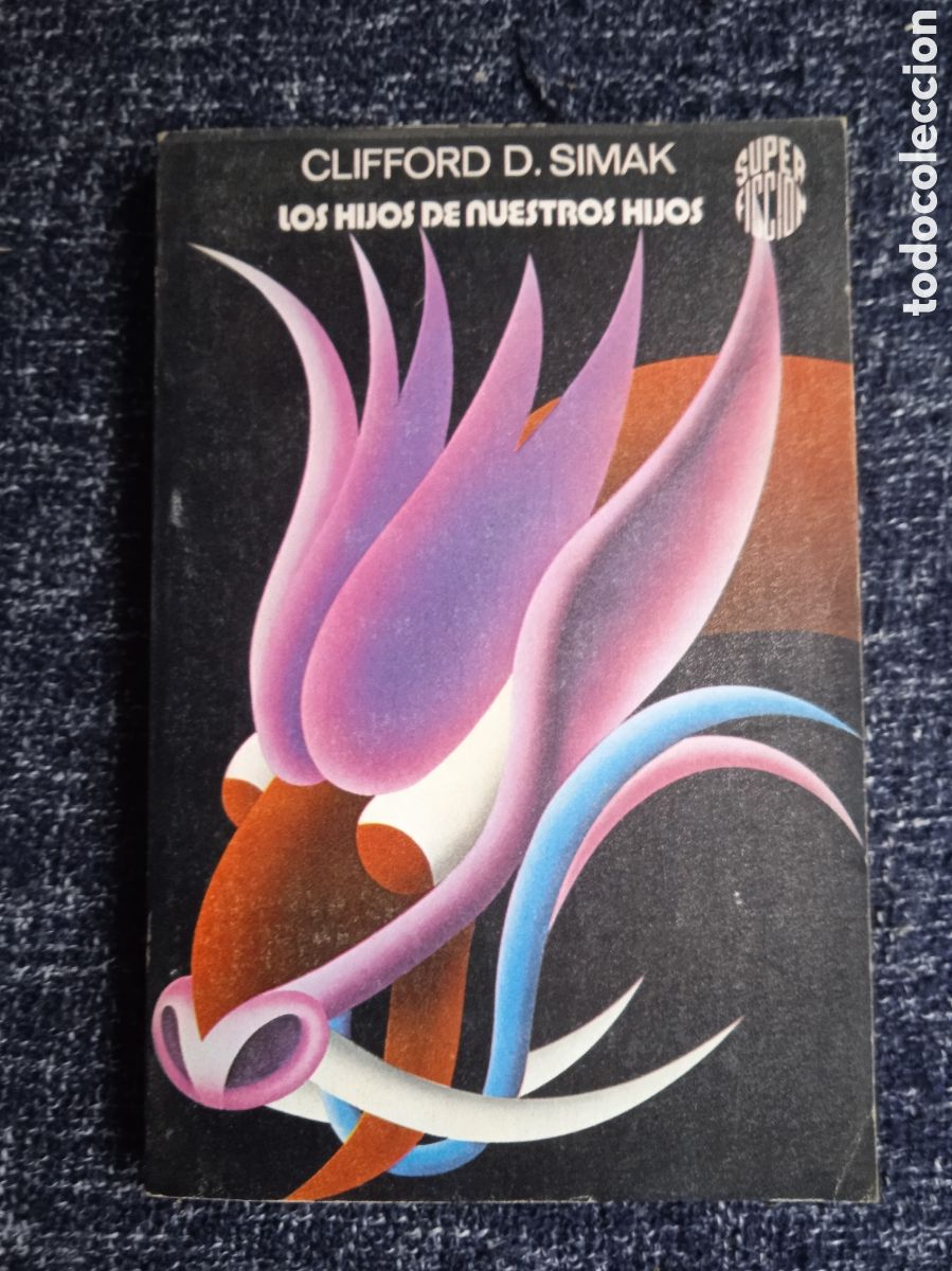 Livros em segunda m&atilde;o: LOS HIJOS DENUESTROS HIJOS / CLIFFORD D. SIMAK