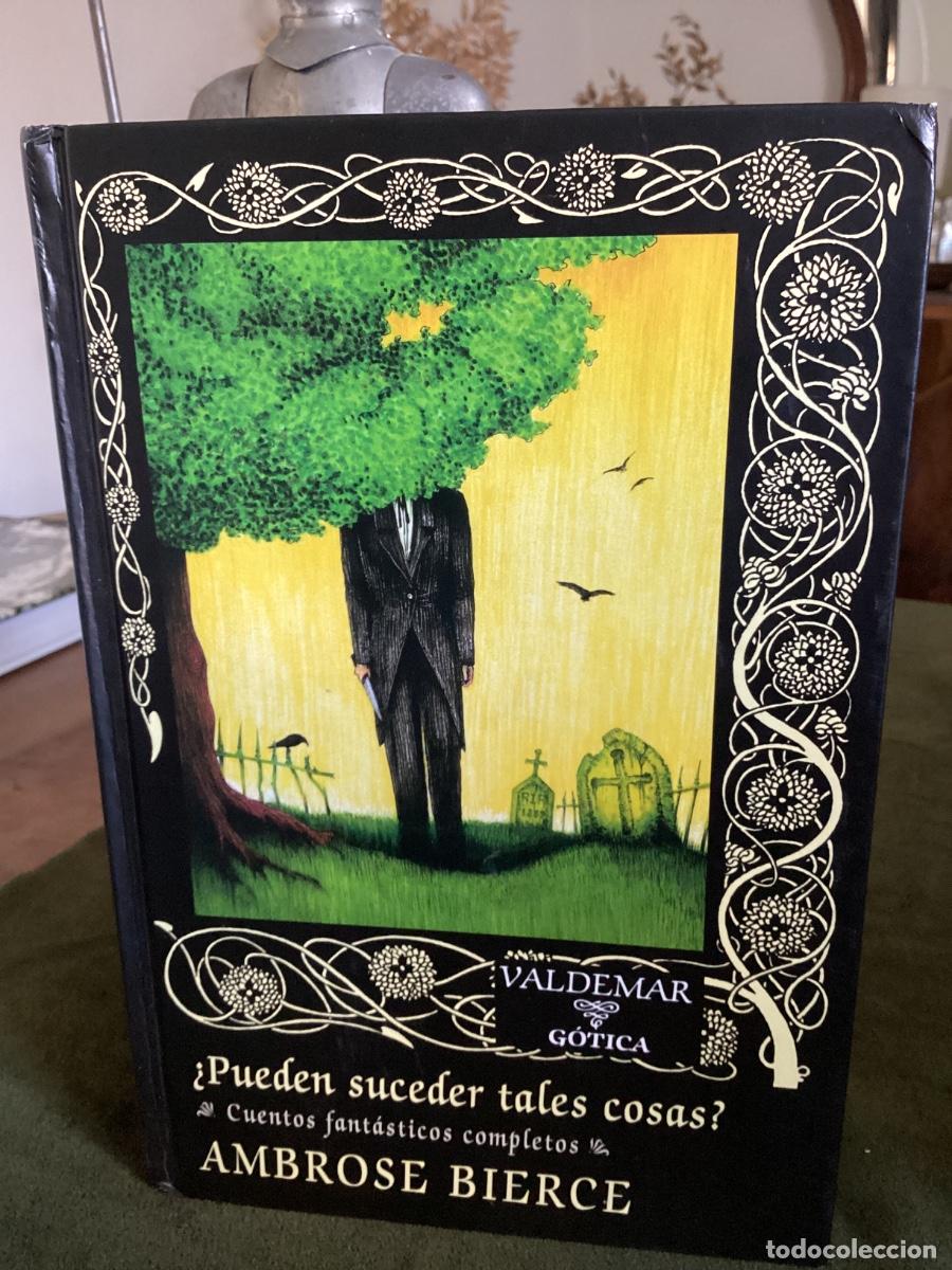 Libros de segunda mano: AMBROSE BIERCE. CUENTOS FANT&Aacute;STICOS COMPLETOS. VALDEMAR G&Oacute;TICA 57. 2012.