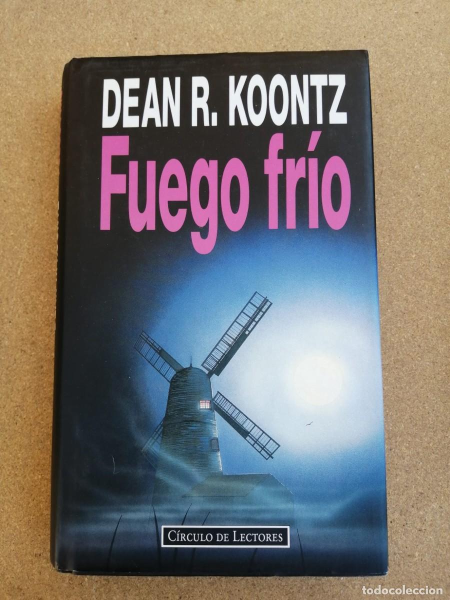 Libros de segunda mano: FUEGO FRIO (DEAN R. KOONTZ)