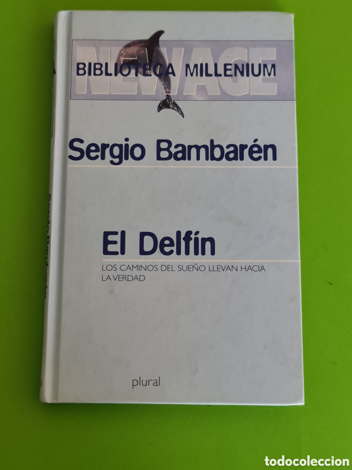 Gebrauchte B&uuml;cher: Libro El Delf&iacute;n/ Sergio Bambar&eacute;n.