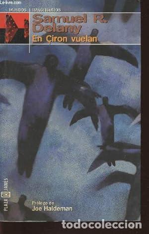 Libros de segunda mano: MUNDOS IMAGINARIOS -EN &Ccedil;IRON VUELAN - SAMUEL R. DELANY. - SAMUEL R. DELANY