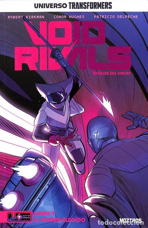 Libros de segunda mano: Void Rivals Vol. 4: El Primer Elegido - Universo Transformers - Robert Kirkman - Editorial Moztros