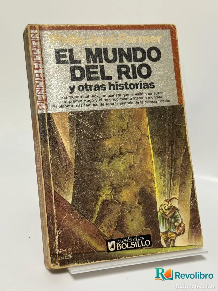 Libros de segunda mano: El Mundo del Rio - Philip Jos&eacute; Farmer