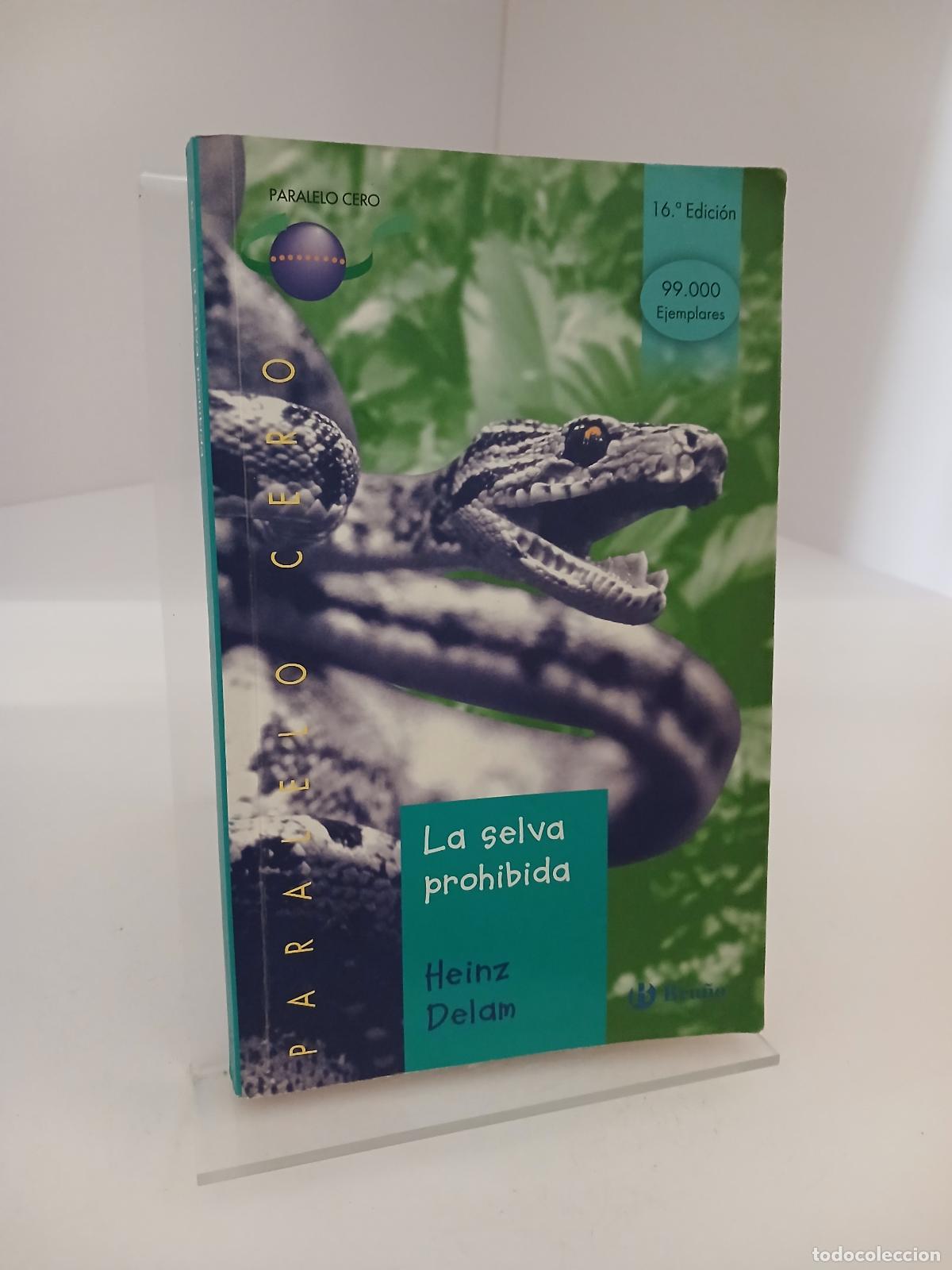 Second hand books: La selva prohibida - Heinz Delam Lagarde