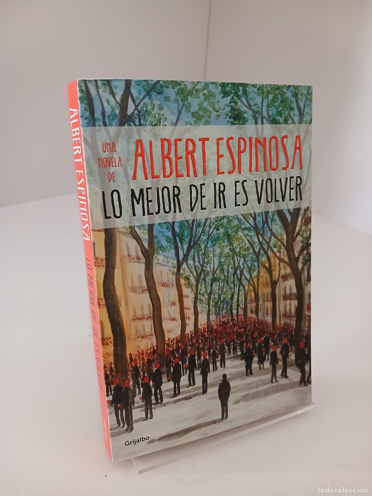 Libros de segunda mano: Lo mejor de ir es volver - Albert Espinosa