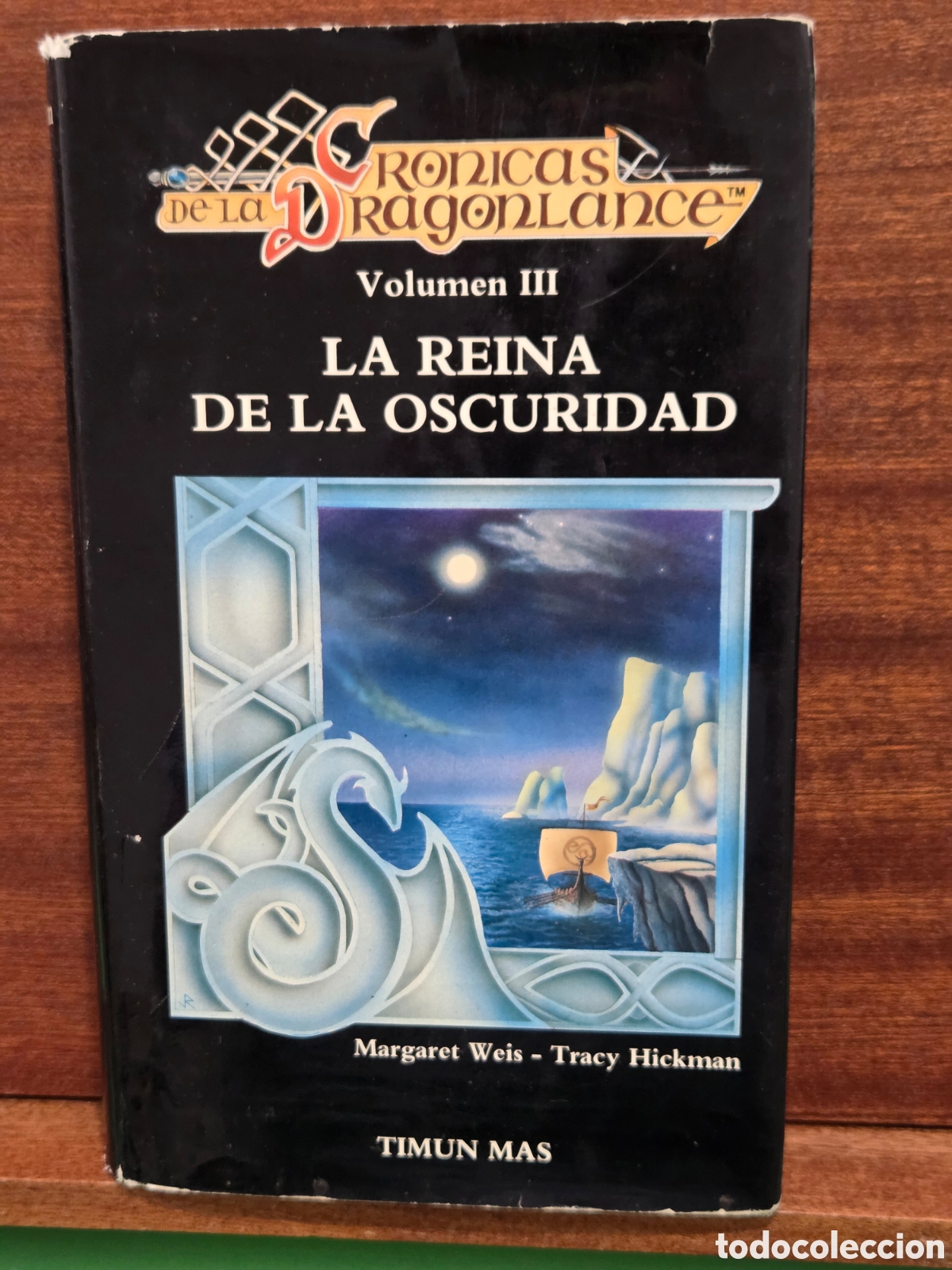 Libros de segunda mano: CR&Oacute;NICAS DE LA DRAGONLANCE...&rdquo;&rdquo;LA REINA DE LA OSCURIDAD&rdquo;&rdquo;...VOL. III...MARGARET WEIS...TIMUN MAS....