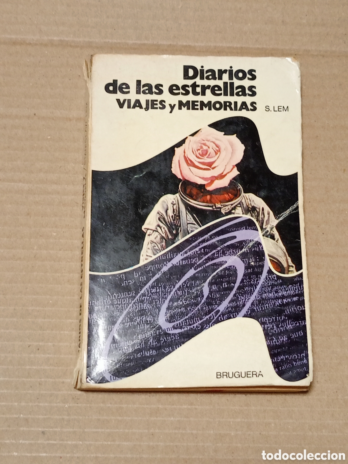 Second hand books: Stanislaw Lem: Diarios de las estrellas. Viajes y memorias (Editorial Bruguera. Colecci&oacute;n Nova. 1978