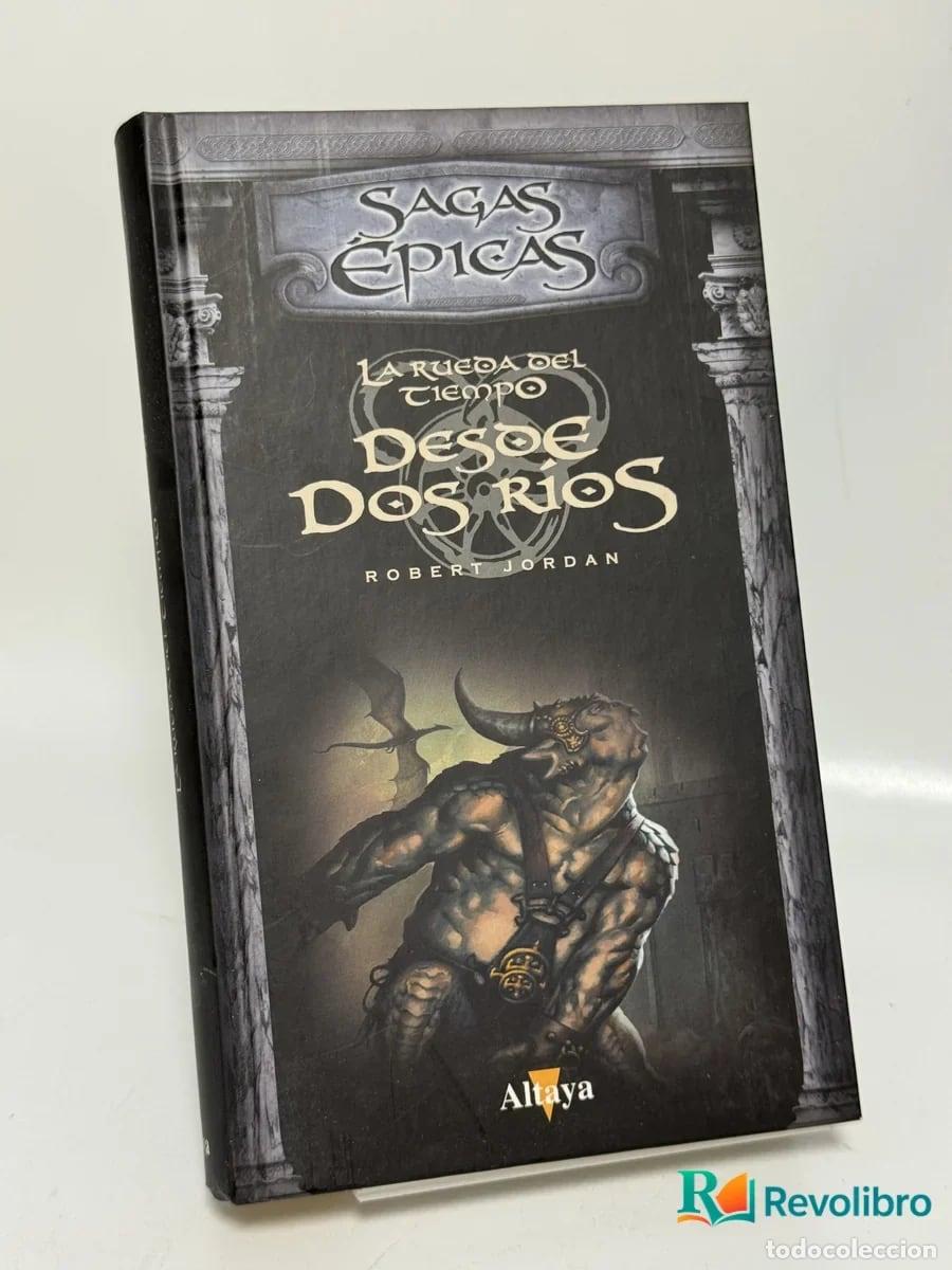 Libros de segunda mano: La Rueda del Tiempo: Desde Dos R&iacute;os - Robert Jordan
