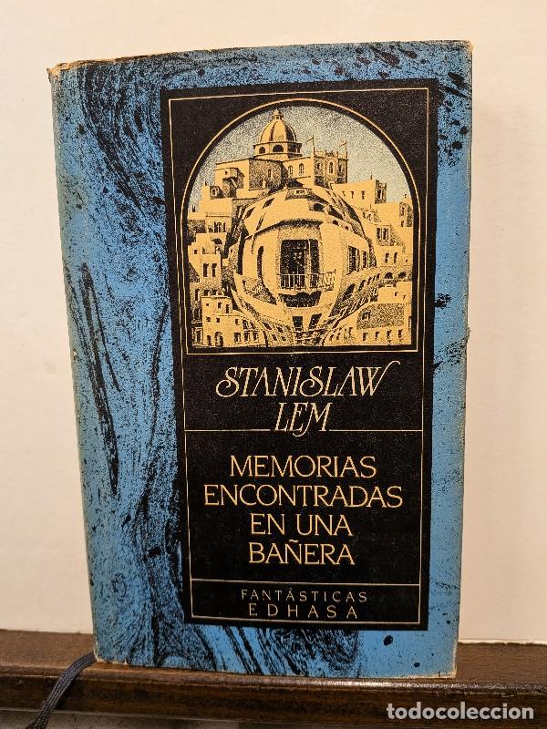 Libros de segunda mano: MEMORIAS ENCONTRADAS EN UNA BA&Ntilde;ERA - STANISLAW LEM - Edhasa - Fant&aacute;sticas - 1987