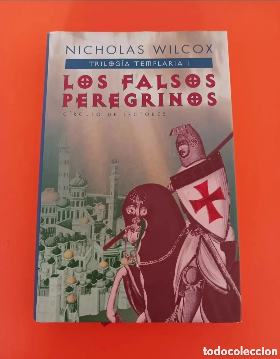 Libros de segunda mano: Libro, Los falsos peregrinos. NICHOLAS WILCOX.