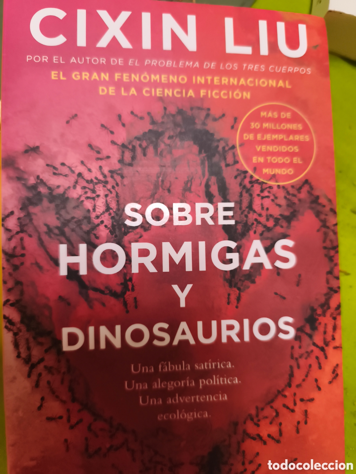 Second hand books: Sobre hormigas y dinosaurios Cixin Liu