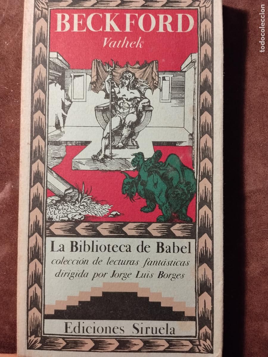 Libros de segunda mano: En venta: Vathek &ndash; William Beckford (La Biblioteca de Babel, Siruela)