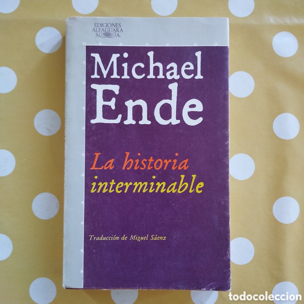 Libros de segunda mano: 1982 PRIMERA EDICI&Oacute;N LA HISTORIA INTERMINABLE MICHAEL ENDE ALFAGUARA