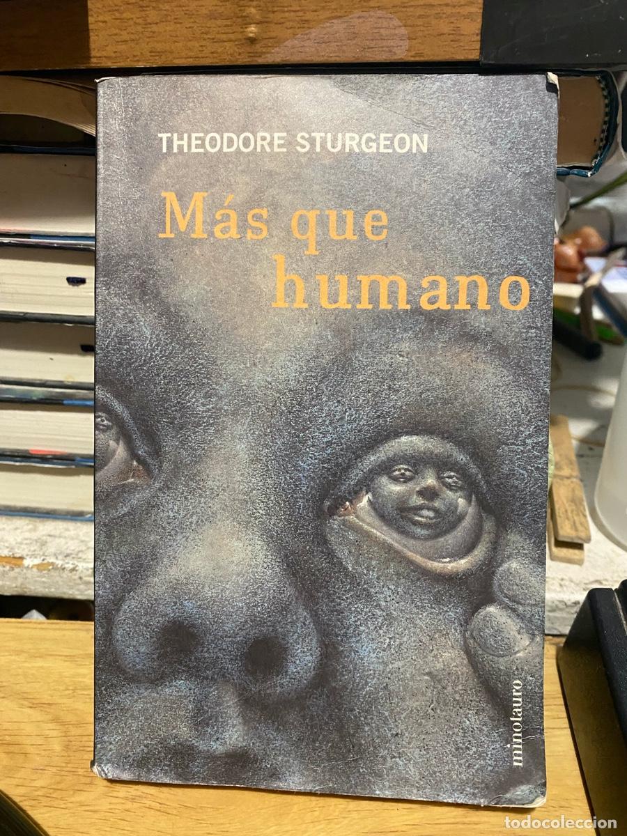 Libros de segunda mano: MAS QUE HUMANO, THEODORE STURGEON, EDT. MINOTAURO
