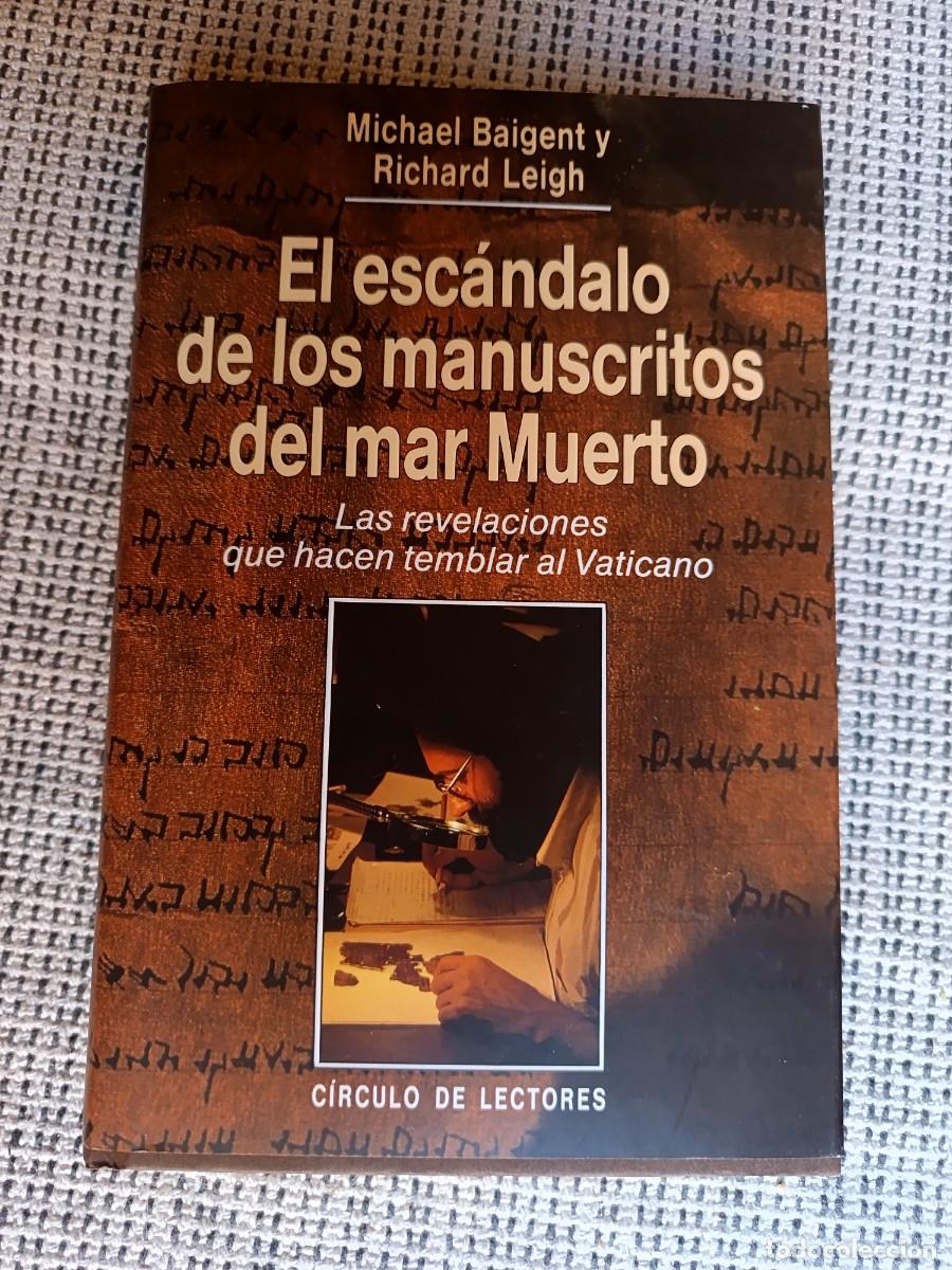 Libros de segunda mano: Libro. El esc&aacute;ndalo de los manuscritos del Mar Muerto 281 pags