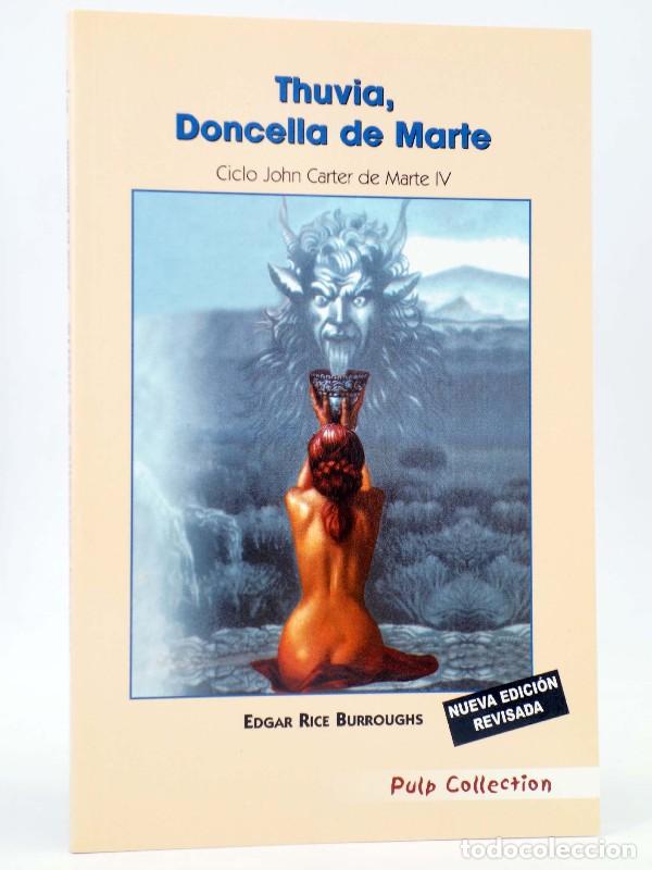 Libros de segunda mano: Thuvia, Doncella de Marte - Burroughs, Edgar Rice - R&iacute;o Henares Producciones Graficas
