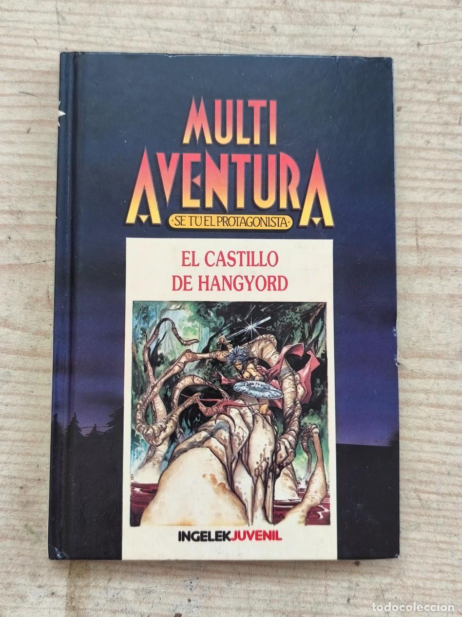 Libros de segunda mano: Multi Aventura - El Castillo de Hangyord - Se Tu El Protagonista - 1986