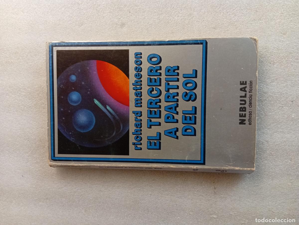 Libros de segunda mano: EL TERCERO A PARTIR DEL SOL - RICHARD MATHESON