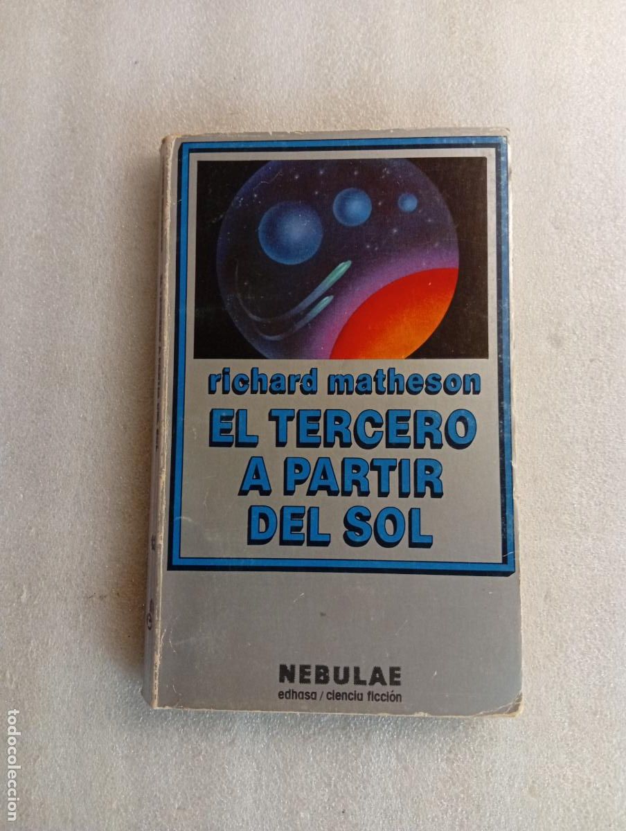 Libros de segunda mano: EL TERCERO A PARTIR DEL SOL - RICHARD MATHESON