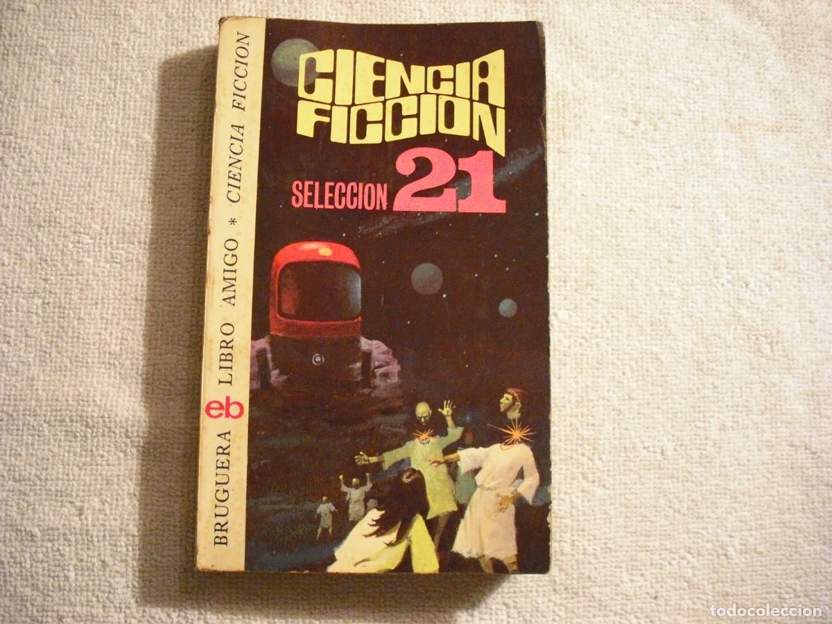 Libri di seconda mano: CIENCIA FICCION 21 . LIBRO AMIGO BRUGUERA N. 376