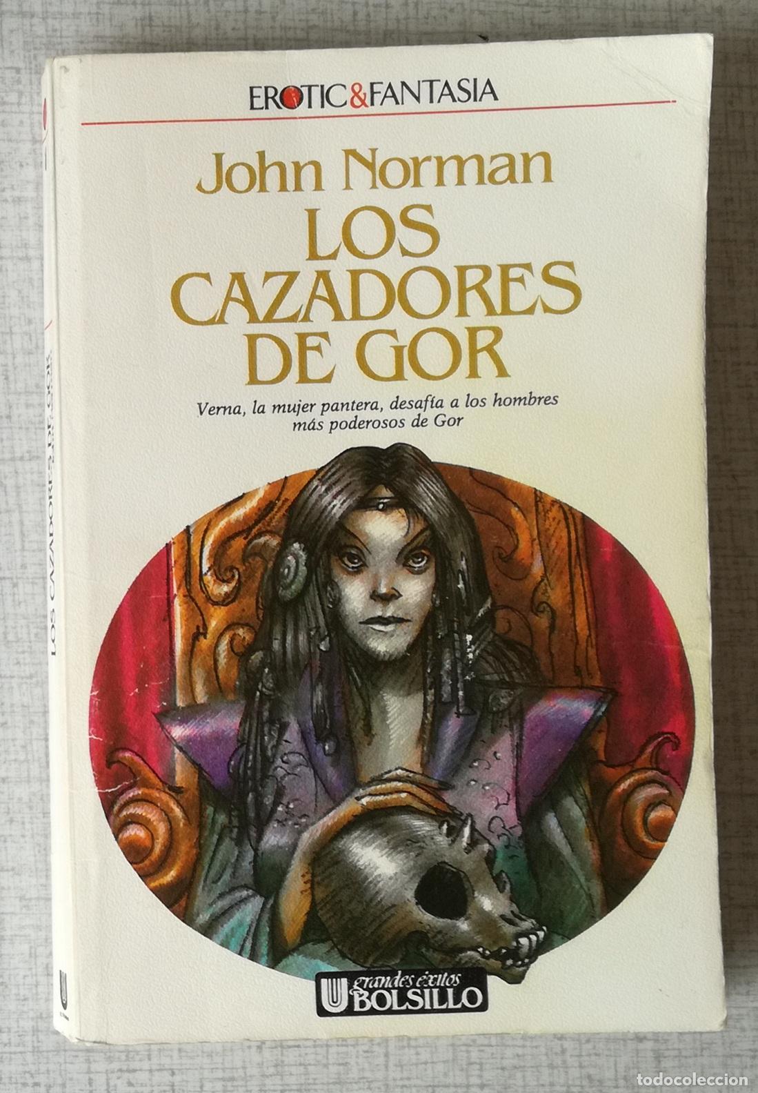 Libros de segunda mano: Los cazadores de Gor - John Norman; Ultramar, Erotic & Fantasia