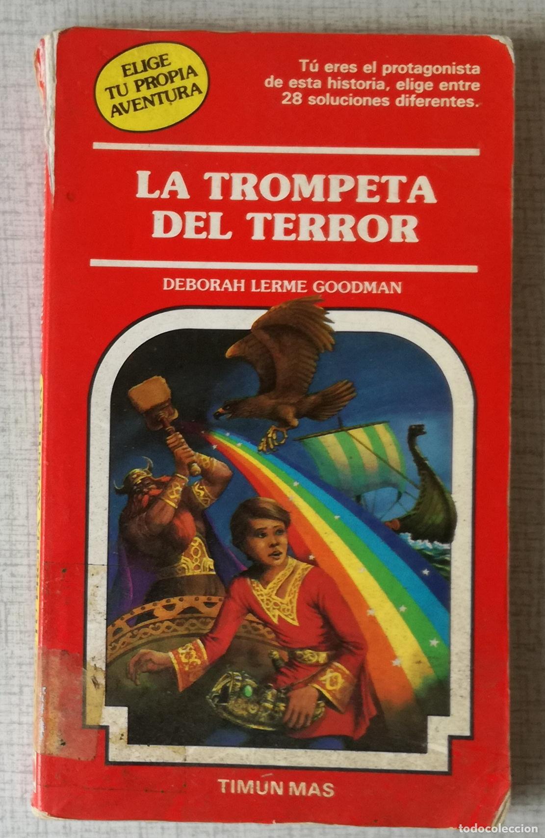 Libros de segunda mano: Elige tu propia aventura, n&ordm; 46: La trompeta del terror - Deborah Lerme Goodman; Timun Mas