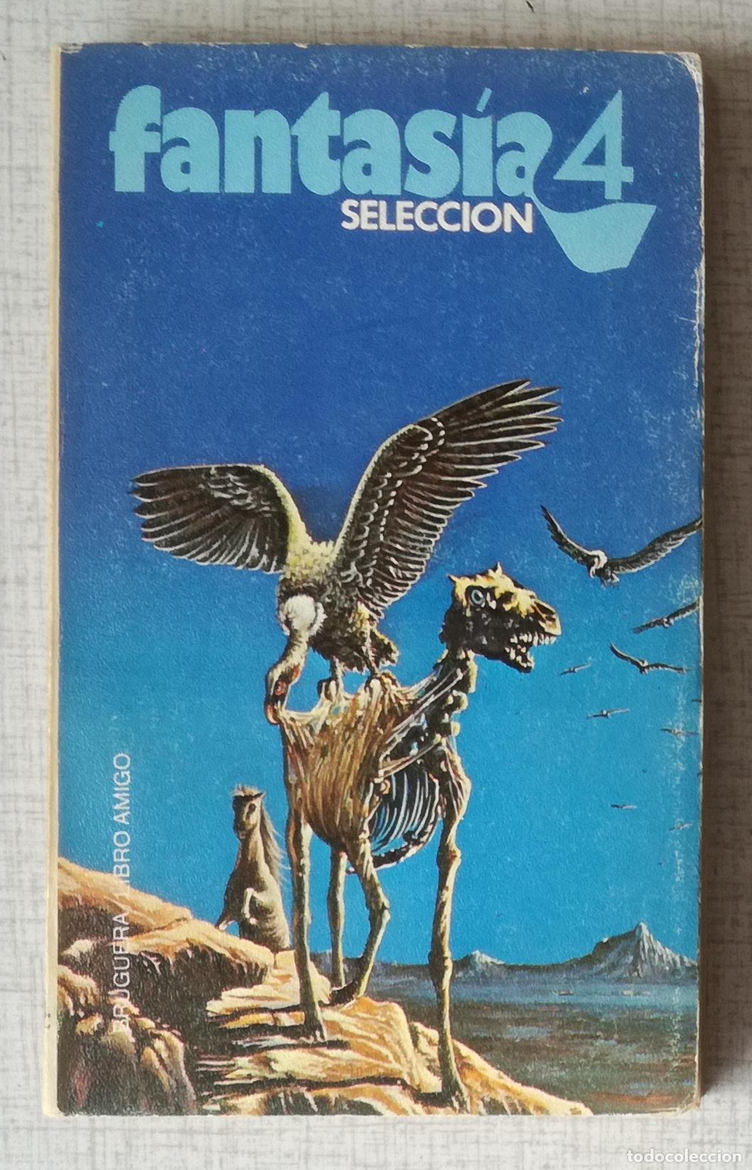 Libros de segunda mano: Fantasia 4. Seleccion - Bruguera Libro Amigo, n&ordm; 494