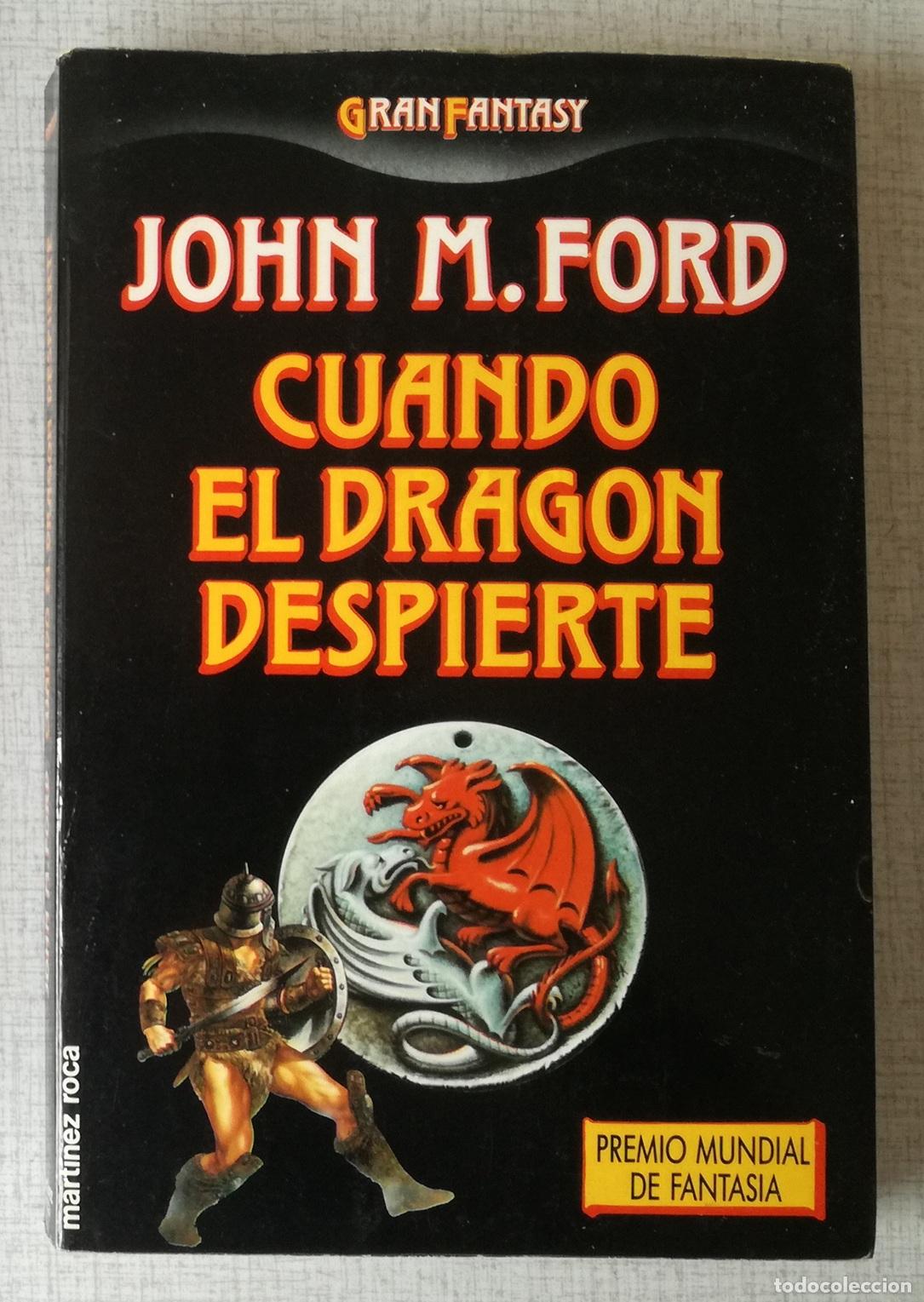 Libros de segunda mano: Cuando el dragon despierte - John M. Ford, Gran Fantasy, Martinez Roca