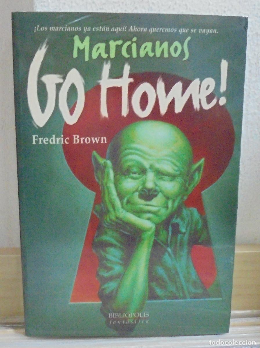 Libros de segunda mano: Marcianos Go Home!. fredric Brown