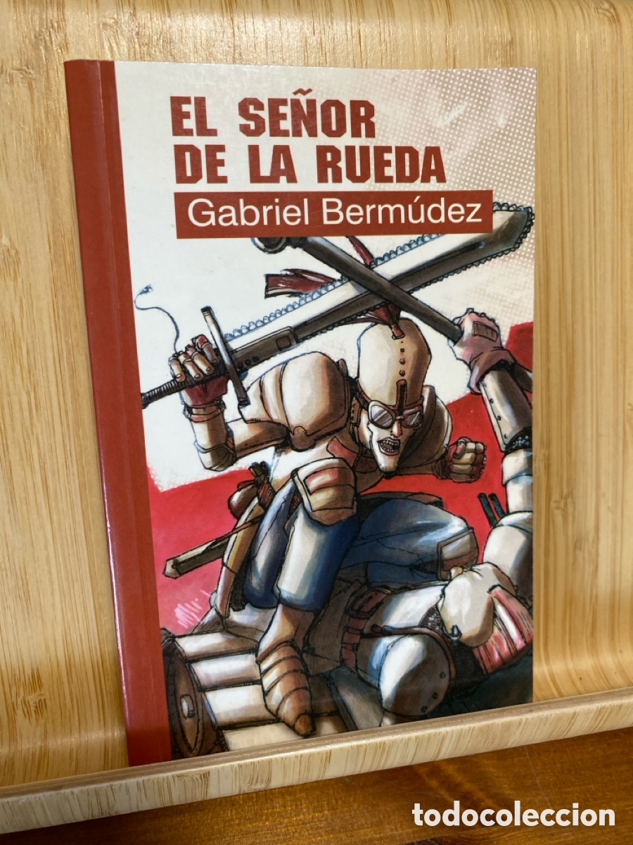 Libri di seconda mano: EL SE&Ntilde;OR DE LA RUEDA. GABRIEL BERM&Uacute;DEZ CASTILLO. PULPEDICIONES
