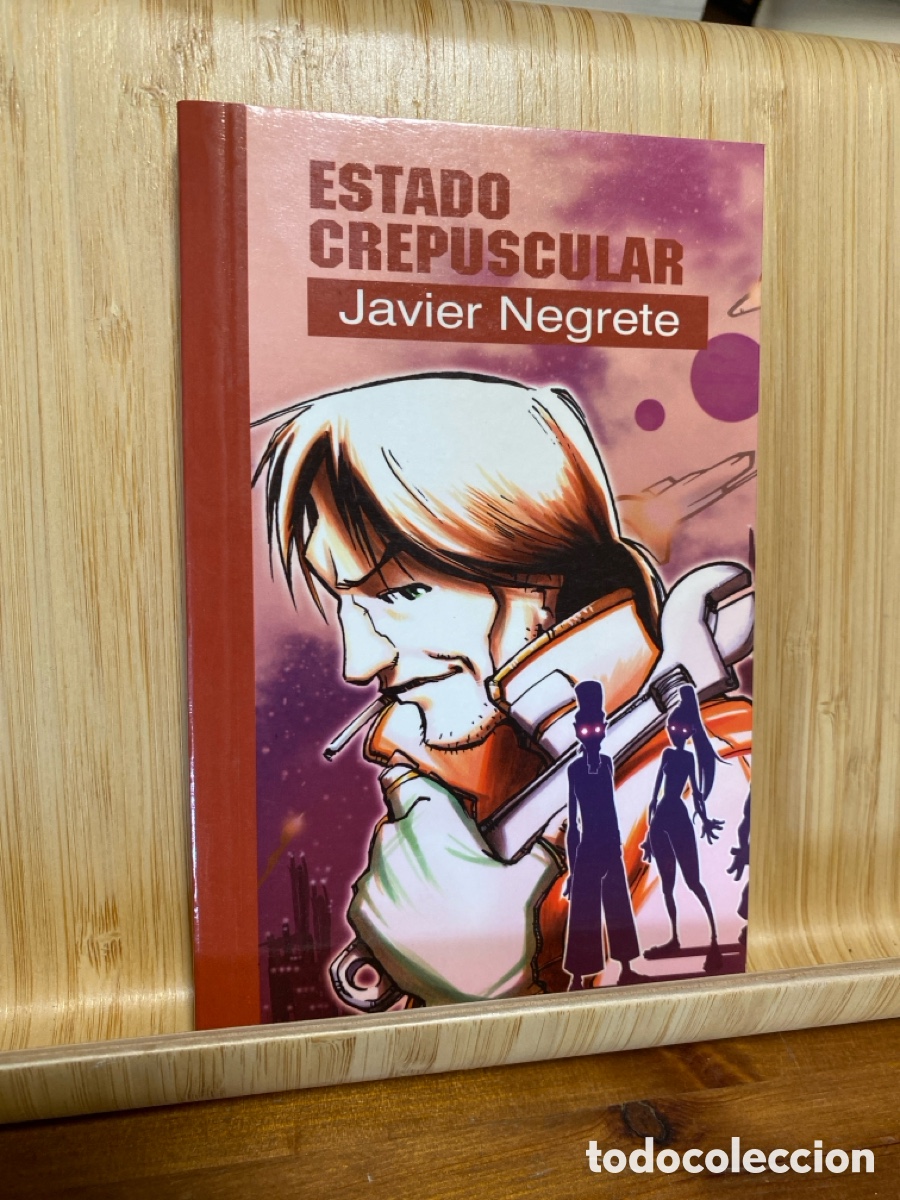 Livros em segunda m&atilde;o: ESTADO CREPUSCULAR. JAVIER NEGRETE. PULPEDICIONES