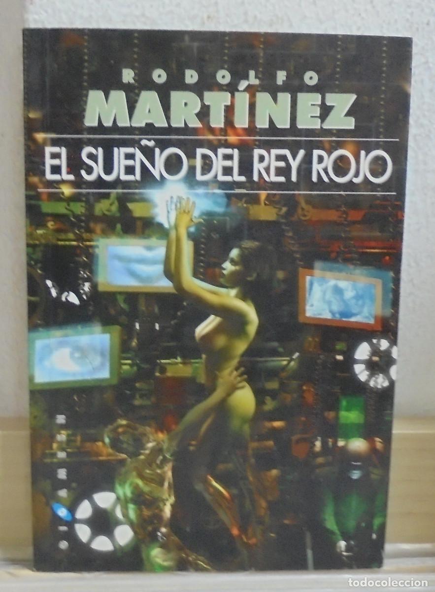 Libri di seconda mano: El sue&ntilde;o del rey rojo. Rodolfo Mart&iacute;nez