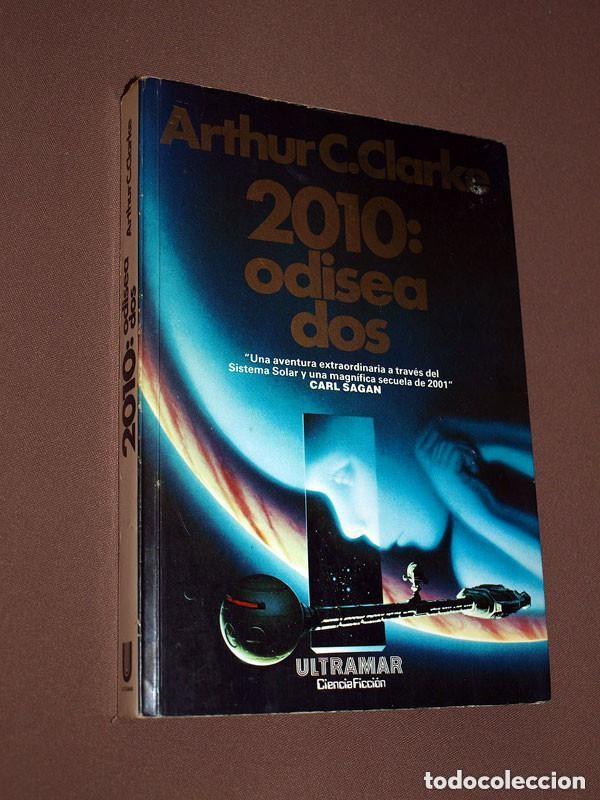 Gebrauchte B&uuml;cher: 2010: ODISEA DOS. Arthur C. CLARKE. Ultramar, 1983. CONTINUACI&Oacute;N 2001 UNA ODISEA DEL ESPACIO +++