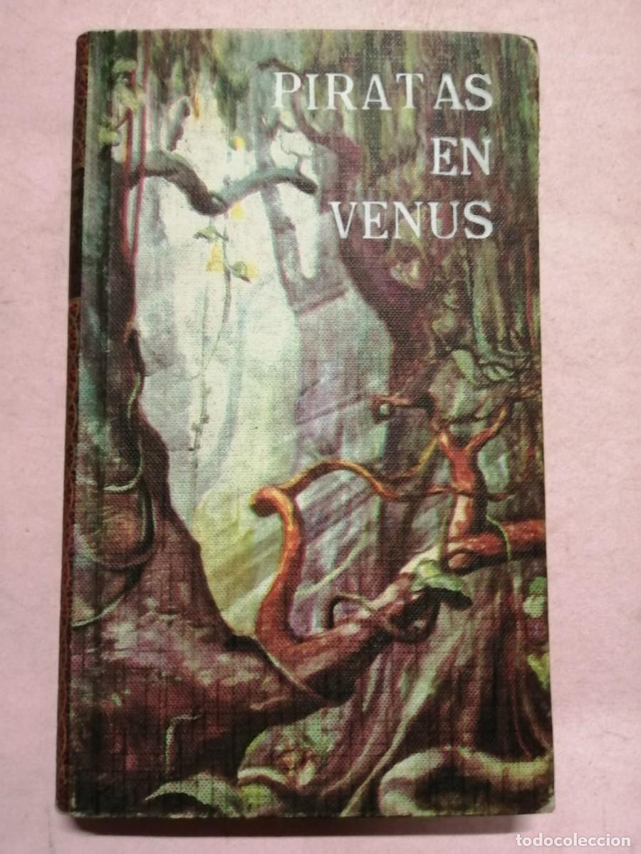 Libros de segunda mano: PIRATAS EN VENUS (EDGAR RICE BURROUGHS)