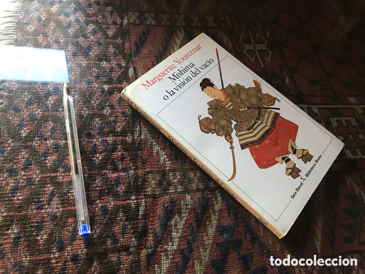 Libros de segunda mano: Mishima o la visi&oacute;n del vac&iacute;o. Marguerite Yourcenar. Seix Barral bibliotec breve