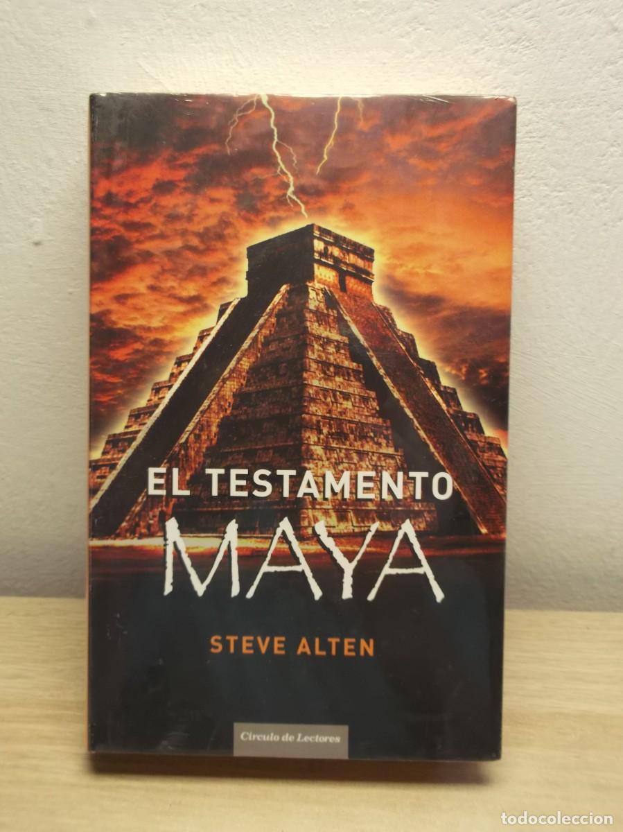Libros de segunda mano: EL TESTAMENTO MAYA de STEVEN ALTEN- Tapa dura NUEVO PRECINTADO