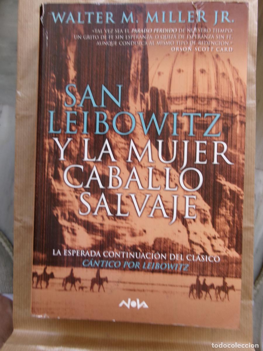 Gebrauchte B&uuml;cher: San Leibowitz y la mujer caballo salvaje de walter M. Miller Jr