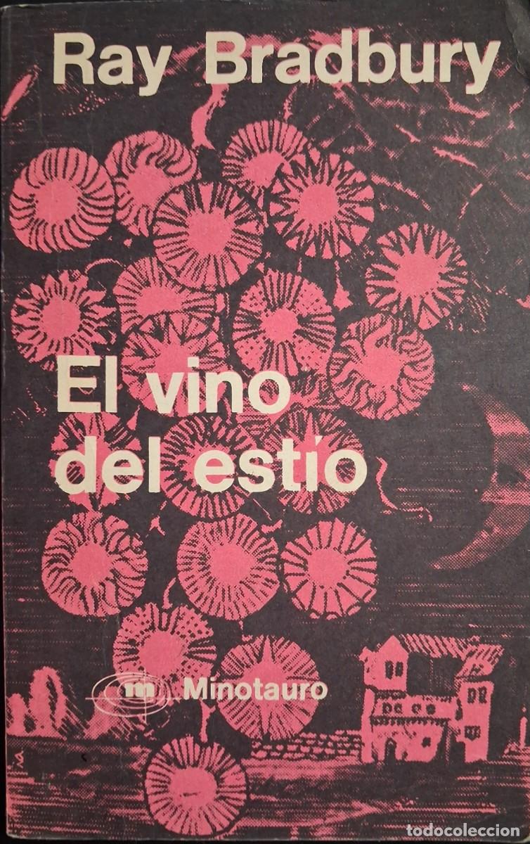 Libros de segunda mano: EL VINO DEL ESTIO (Ray Bradbury)