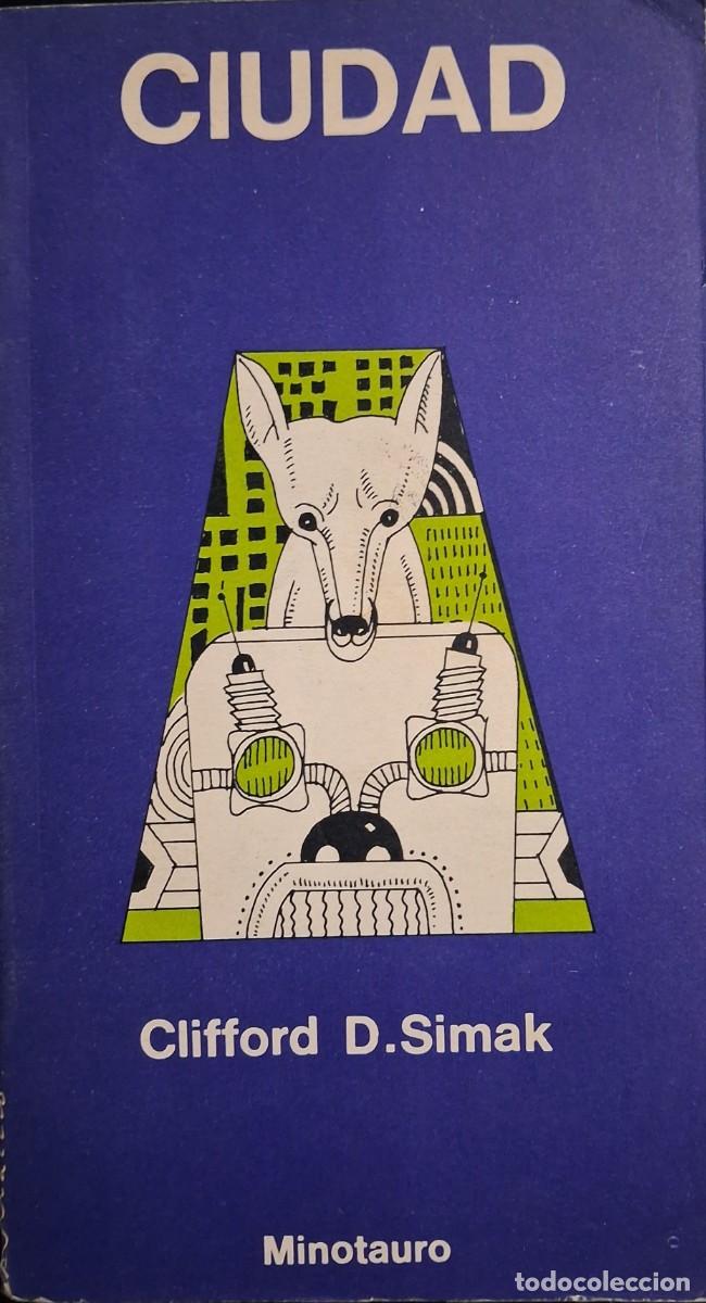 Libros de segunda mano: CIUDAD (Clifford D. Simak)