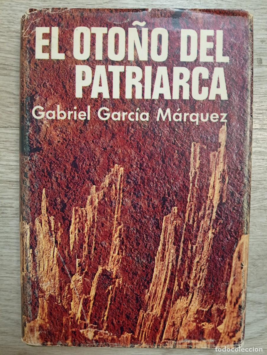 Libros de segunda mano: Gabriel Garc&iacute;a M&aacute;rquez. El oto&ntilde;o del patriarca. 1975. PRIMERA EDICI&Oacute;N