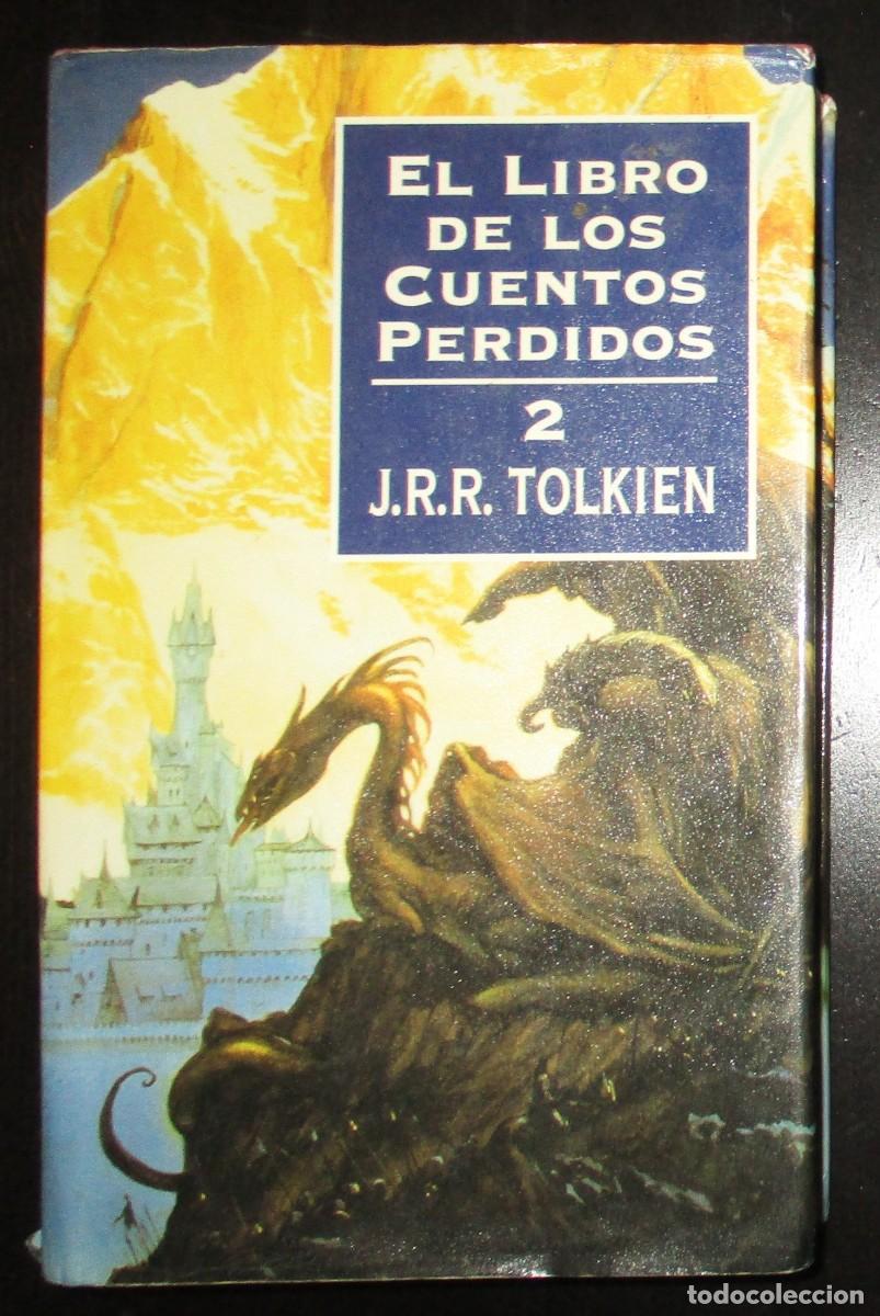 Gebrauchte B&uuml;cher: J.R.R. TOLKIEN. EL LIBRO DE LOS CUENTOS PERDIDOS 2. MINOTAURO, 1993.