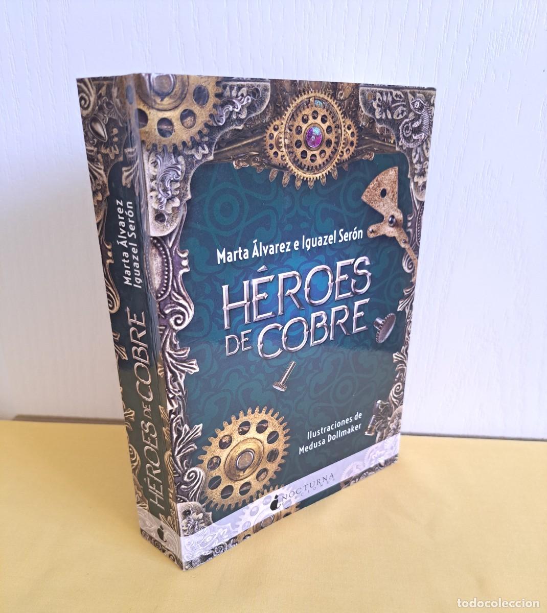 Libros de segunda mano: MARTA ALVAREZ E IGUAZEL SERON - HEROES DE COBRENOCTURNA EDICIONES 2019
