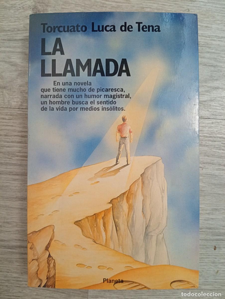Libros de segunda mano: Torcuato Luca de Tena. La llamada