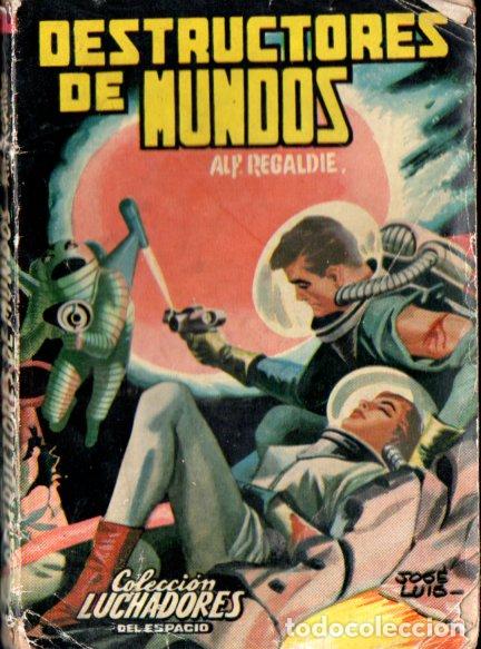Libros de segunda mano: LUCHADORES DEL ESPACIO : ALF REGALDIE - DESTRUCTORES DE MUNDOS